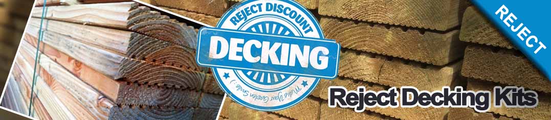 Reject Decking Kits