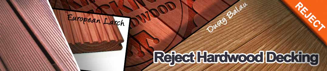 Reject Hardwood Decking