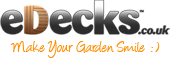 eDecks.co.uk - Make Your Garden Smile! :)